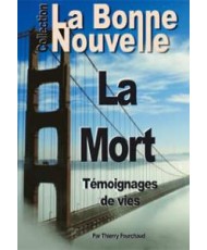 La mort, témoignages de vie