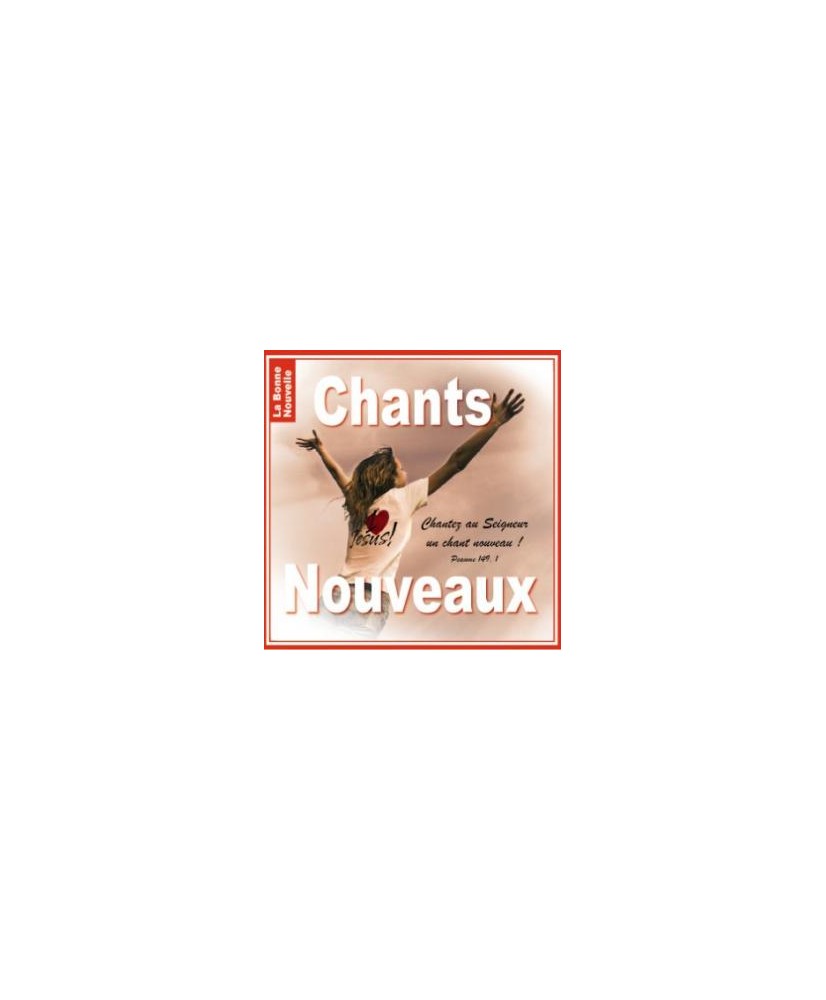 Chants nouveaux !