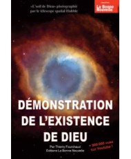 DEMONSTRATION DE L'EXISTENCE DE DIEU