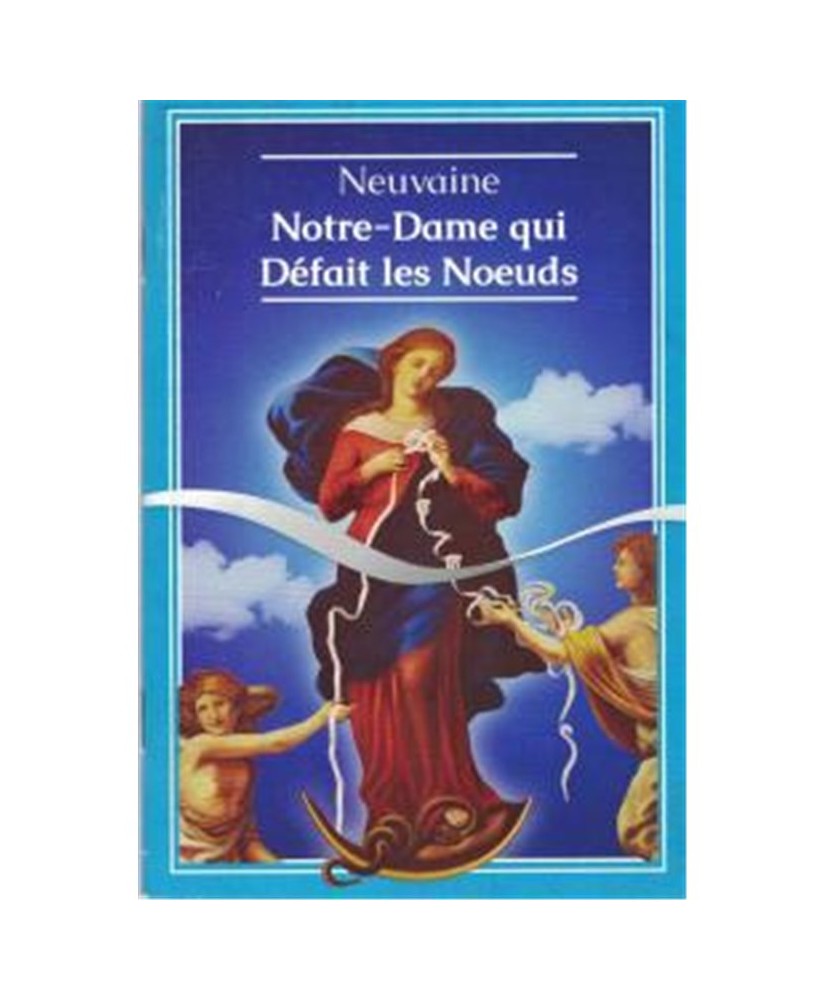 Neuvaine à Notre Dame qui défait les noeuds