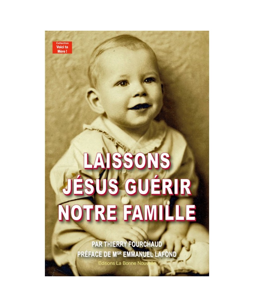 Guérison de la famille