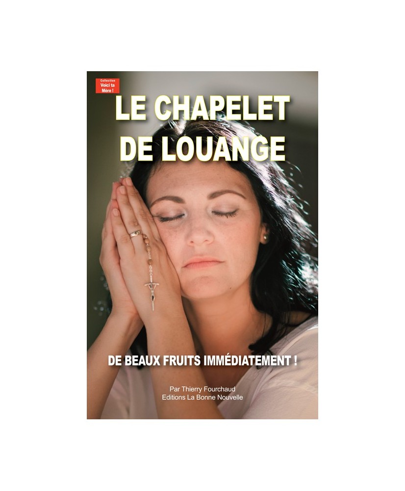 Le chapelet de louange - Livre