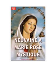 Neuvaine à Marie Rose Mystique - Rosa Mystica