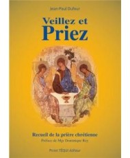 VEILLEZ ET PRIEZ