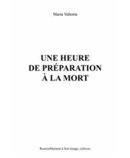 Une heure de préparation à la mort