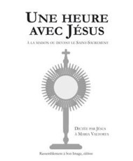 Une heure avec Jésus