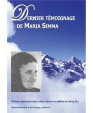 Derniers témoignages de Maria Simma Maria Simma et Nicky Eltz